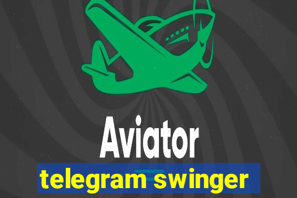 telegram swinger